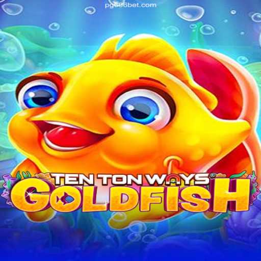 Explore the Exciting World of TenTonWaysGoldfish: 606 bet Cassino Online